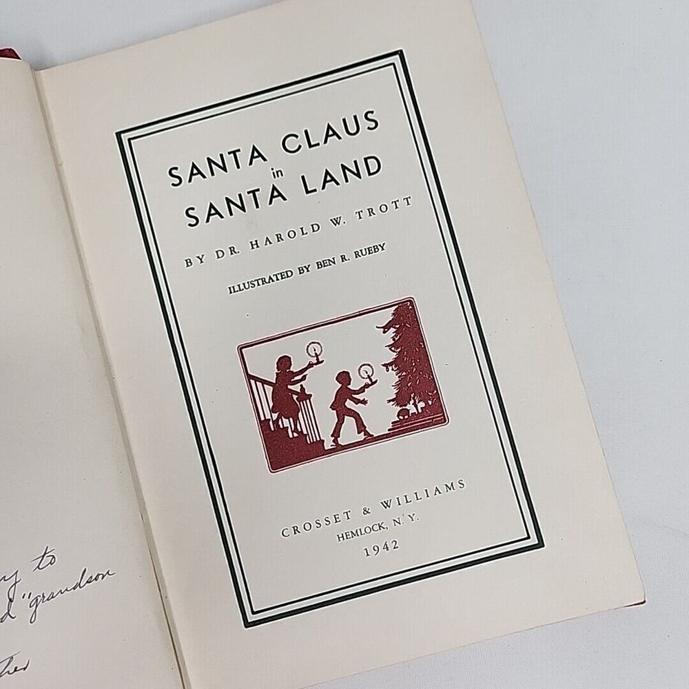 1942‎ Santa Claus in Santa Land Dr. Harold W Trott HC Christmas Book Ben Rueby